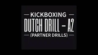 KICKBOXING - 2A - Dutch Drills - Slip, Slip, Jab, Cross, Hook, Uppercut, Knee, Knee