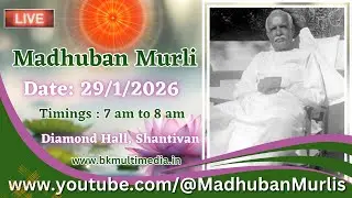 Madhuban Murli (English) LIVE - 29/1/2026 (Thursday 7.00 am to 8.00 am IST)