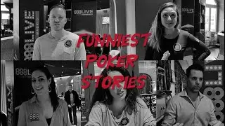 888poker Ambassadors' Funniest Poker Stories