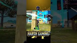 Free fire#Harshgaming#HARSHGAMING#harshgaming#HarshGamer#harshgamer#raibossNo1.