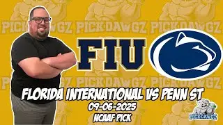 Penn State vs FIU 9/6/25 College Football Picks & Predictions | Week 2 NCAAF