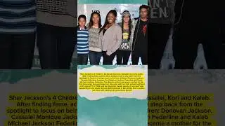 Shar Jackson's 4 Children: All About Donovan, Cassalei, Kori and Kaleb