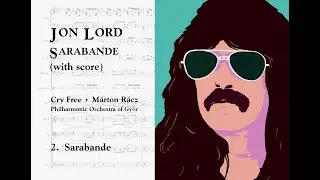 Jon Lord - Sarabande Suite with Score: 2/7 Sarabande