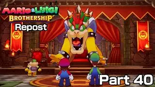 Mario & Luigi: Brothership - Part 40 - Boss Bowser