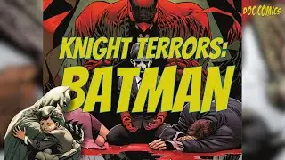 Knight Terrors: Batman - Issues 1 and 2 | Dawn of DC