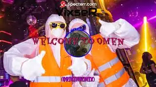 VixseR ES - Welcome To Omen (OriginalMix)