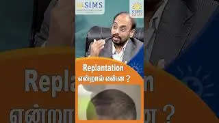What does replantation mean? | Hello Doctor by SIMS Hospital
