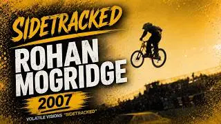 Volatile Visions &mdash; Sidetracked (2007): Rohan Mogridge | Before Podcasts Were a Thing
