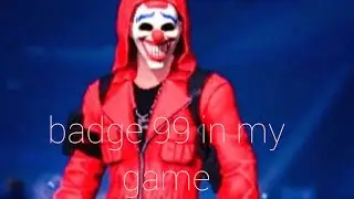 badge 99 in my game oh my god