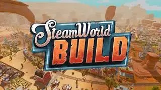 SteamWorld Build &bull; Mechanized DLC 4K Trailer &bull; PS5 XSX PS4 Xbox One PC