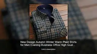 New Design Autumn Winter Warm Plaid Shirts for Men Evening Business Office High Quality Men's W