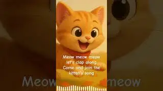 🐱 The Kitten&rsquo;s Song #KidsSong #KittenSong #CatSongForKids #AnimalSongs #kidssongs