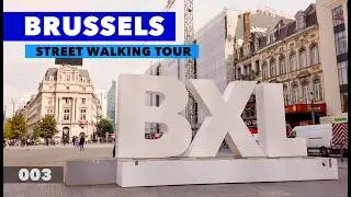 Brussels is definitely worth visiting 🇧🇪 Brussels Streets Walking Tour 4K