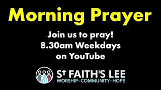 Morning Prayer, Wednesday 7th January