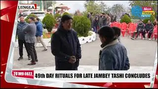 49th day rituals for late Jambey Tashi in Lungla