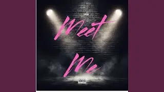 Meet Me