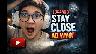 EU N&Atilde;O ESTAVA PREPARADO PRA ISSO&hellip; 😱 | STAY CLOSE AO VIVO