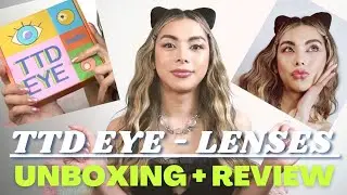 TTD EYE Lenses:  Unboxing & Review