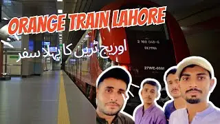 Orange Train  Lahore | Metro train travel in Lahore