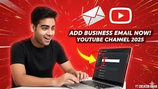 How to Add Business Email in YouTube Channel | Contact Email Setup 2025