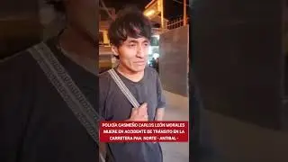 TRAGEDIA EN CASMA: POLIC&Iacute;A Y SU ABUELA FALLECEN TRAS MORTAL ACCIDENTE MIENTRAS SU MADRE SIGUE HERIDA
