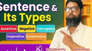 Sentences ! | Assertive &bull; Negative &bull; Interrogative &bull; Imperative &bull; Exclamatory | English + Urdu&rdquo;