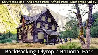 An Unexpected Night on O'Neil Pass / Olympic National Park Backpacking /  LaCrosse, Anderson, O'neil