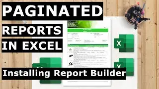 Installing Report Builder (course: FREE Professional & Paginated Excel Reports without Power BI)