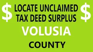Locate Volusia County Tax Deed Surplus Records - Florida Overbids