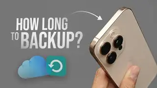 Сколько времени занимает резервное копирование iPhone в iCloud (объяснение)