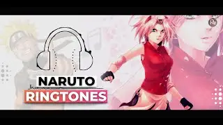 Top 5 Best Naruto Ringtones | New Naruto Ringtones 2021 || With Easy Download Links