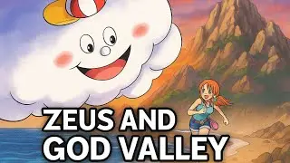 Zeus and the secret of God valley / one piece theory