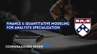 ⭐ FINANCE & QUANTITATIVE MODELING FOR ANALYSTS SPECIALIZATION (WITH CERTIFICATE) ⭐