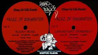 Facez Of Imagination - Bloody Palmz / Love Wouldn't Disrespect (Full Vinyl, 12