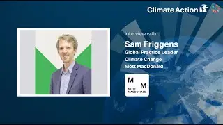 Interview with Sam Friggens at Mott MacDonald | #SIF21