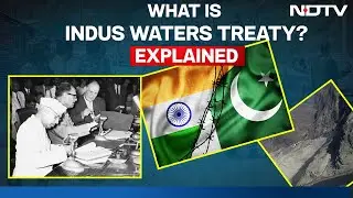 Pahalgam Terror Attack | What Is Indus Waters Treaty? How Will Its Suspension Impact Pakistan?