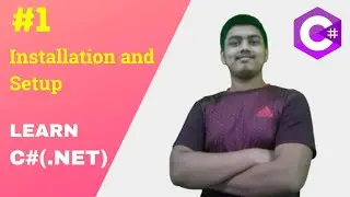 #1 Installing and Setting up .NET Core and VS Code | C# Programming Tutorial | Aditya Burgula