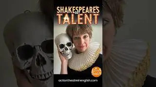 New show! Shakespeare's Got Talent with Hannah Croft