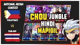 Chou Jungle Hindi Mapigil - National Arena Contest - MLBB