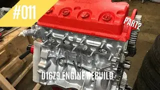 D16Z6/Z9 HOW TO REBUILD