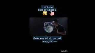 blowing bubbles in a bubble -Guinness world record      video courtesy- guinness world record