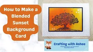 How to Make a Blended Sunset Background - Lovieliest Tree - Stampin' Up!