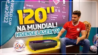 Mundial w 4K, 120Hz i... 120 cali! Laser TV od Hisense potrafi wielkie rzeczy!