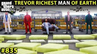 GTA 5 : BECOME RICHEST MAN OF EARTH ULTRA LEVEL GANGSTER LIFE GTA 5 GAMEPLAY #835