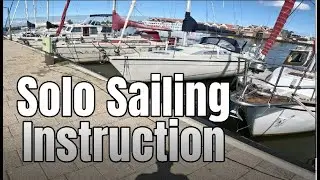 Solo Sailing Instruction POV - Leaving the Marina and Sailing! Ep 1