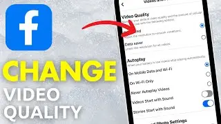 How To Change Video Quality On Facebook App (Full Guide)