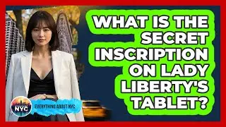What Is The Secret Inscription On Lady Liberty's Tablet? - Everything About NYC