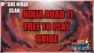 -- NINJA ROAD 11 -- Free To Play | Naruto Ultimate Ninja Blazing |