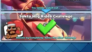 BEST DECK FOR SANTA HOG RIDER CHALLENGE CLASH ROYALE