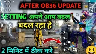 FREE FIRE CONTROL SETTINGS RESET PROBLEM SOLVE😃 CUSTOM HUD AUTO RESET PROBLEM SOLVE 🤫 FF SETTINGS